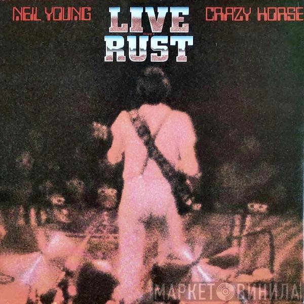 & Neil Young  Crazy Horse  - Live Rust