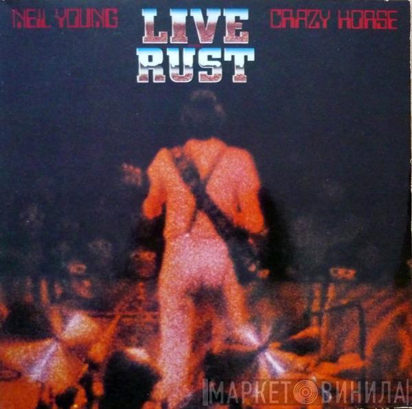 & Neil Young  Crazy Horse  - Live Rust