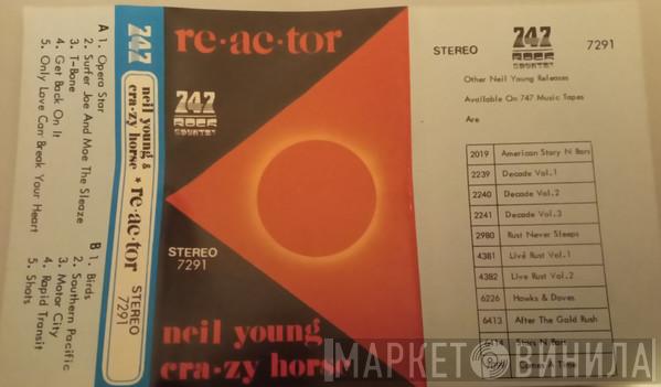 & Neil Young  Crazy Horse  - Reactor