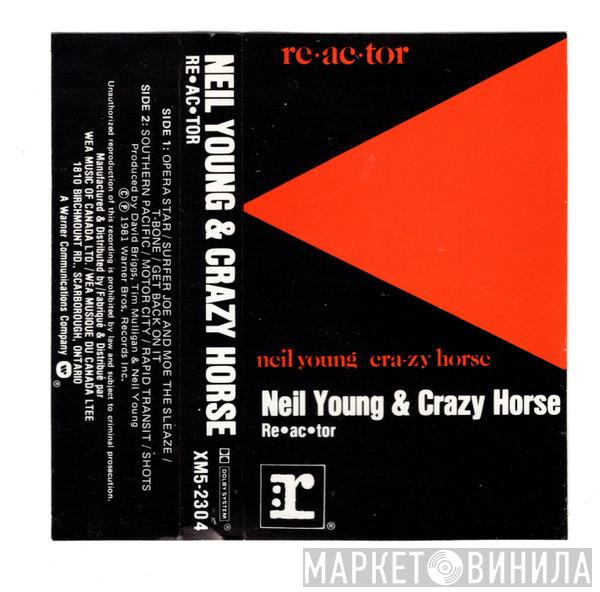 & Neil Young  Crazy Horse  - Reactor