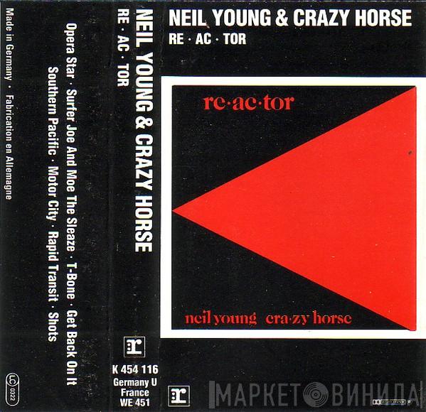 & Neil Young  Crazy Horse  - Reactor