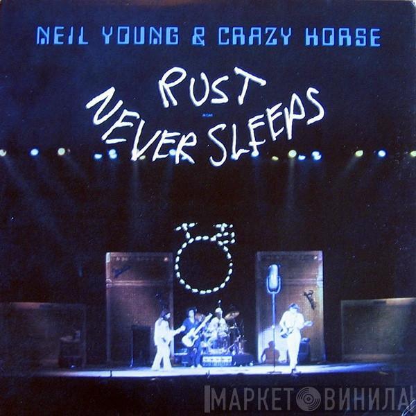 & Neil Young  Crazy Horse  - Rust Never Sleeps