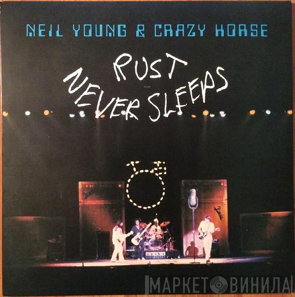 & Neil Young  Crazy Horse  - Rust Never Sleeps