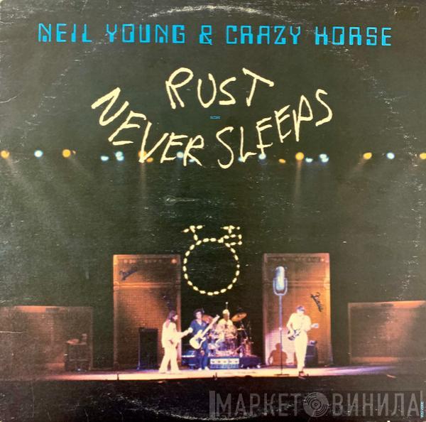 & Neil Young  Crazy Horse  - Rust Never Sleeps