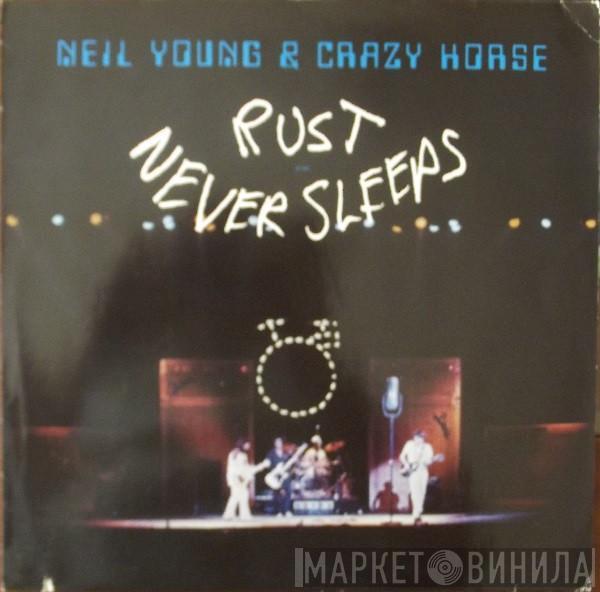 & Neil Young  Crazy Horse  - Rust Never Sleeps