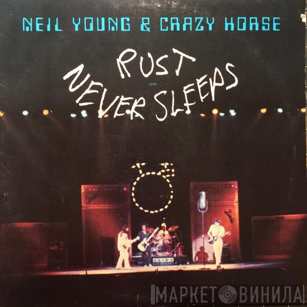 & Neil Young  Crazy Horse  - Rust Never Sleeps