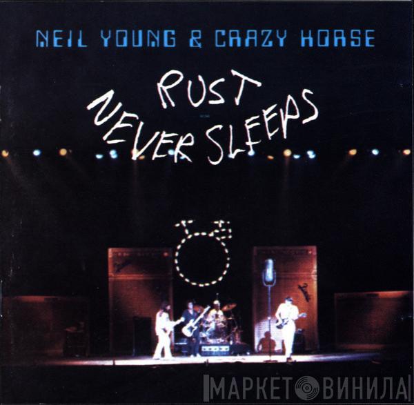 & Neil Young  Crazy Horse  - Rust Never Sleeps
