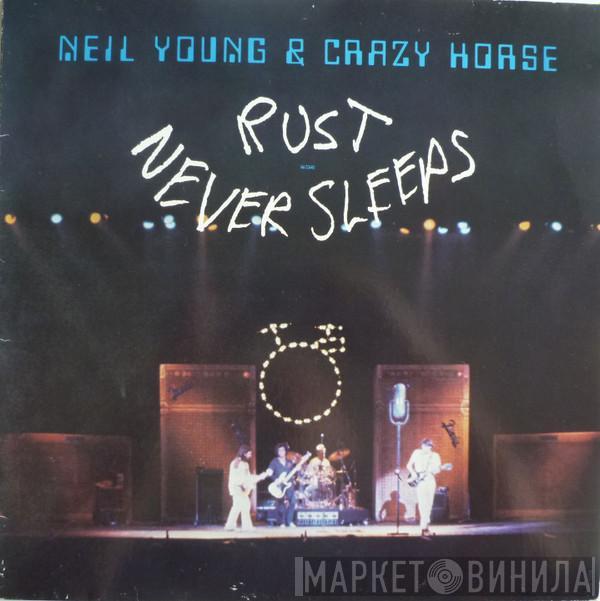 & Neil Young  Crazy Horse  - Rust Never Sleeps