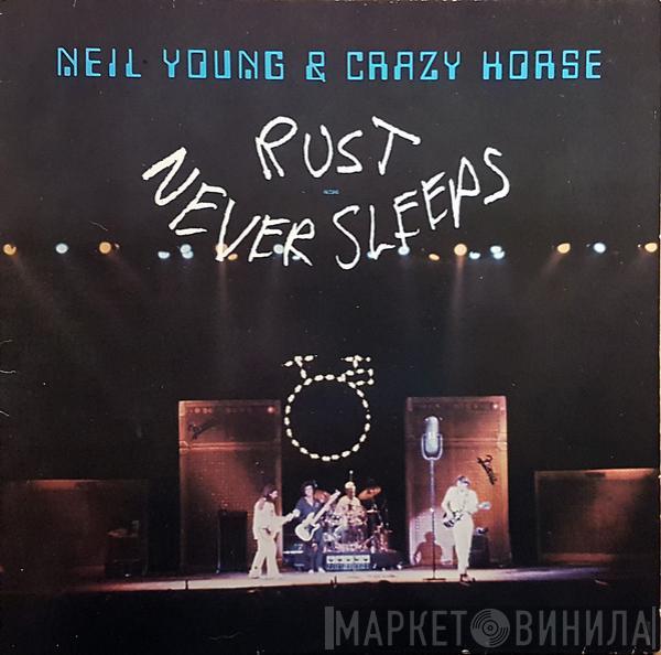 & Neil Young  Crazy Horse  - Rust Never Sleeps