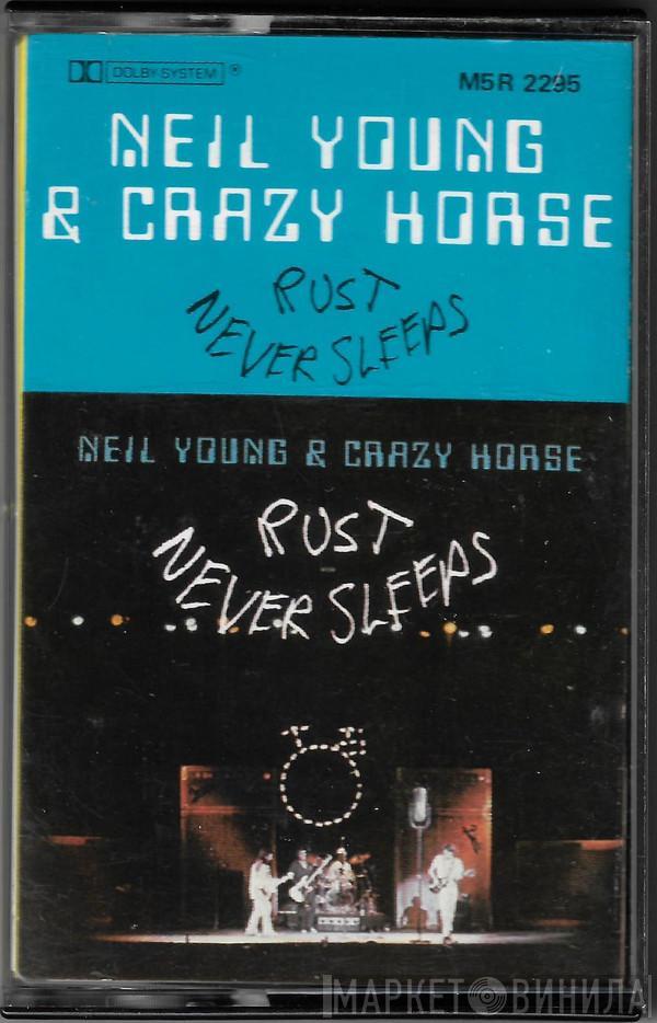 & Neil Young  Crazy Horse  - Rust Never Sleeps