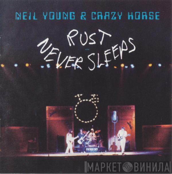 & Neil Young  Crazy Horse  - Rust Never Sleeps