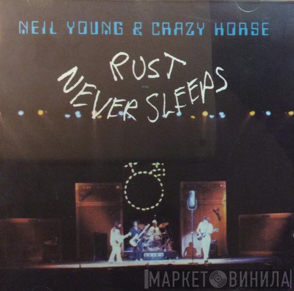 & Neil Young  Crazy Horse  - Rust Never Sleeps