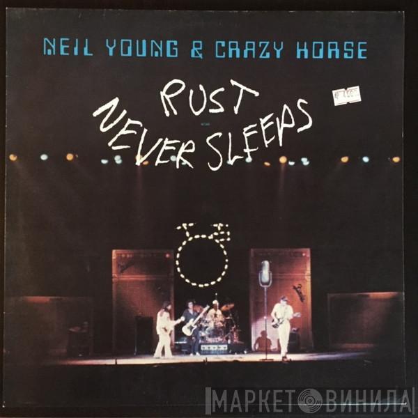 & Neil Young  Crazy Horse  - Rust Never Sleeps