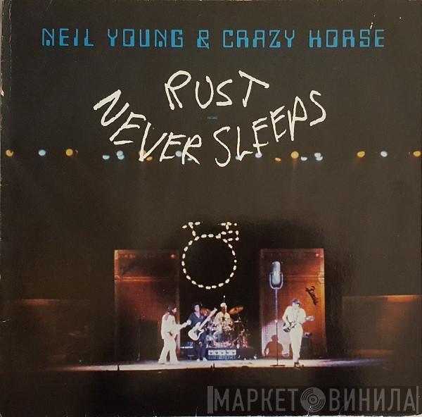 & Neil Young  Crazy Horse  - Rust Never Sleeps