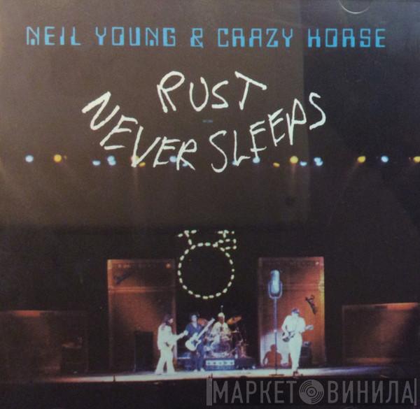& Neil Young  Crazy Horse  - Rust Never Sleeps