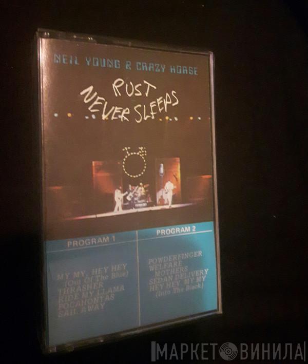 & Neil Young  Crazy Horse  - Rust Never Sleeps