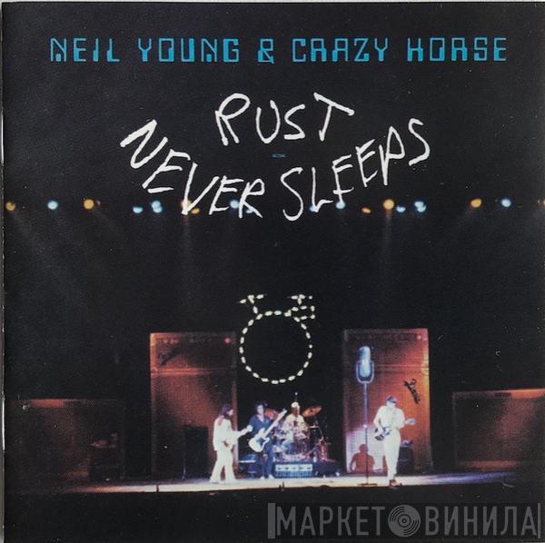 & Neil Young  Crazy Horse  - Rust Never Sleeps