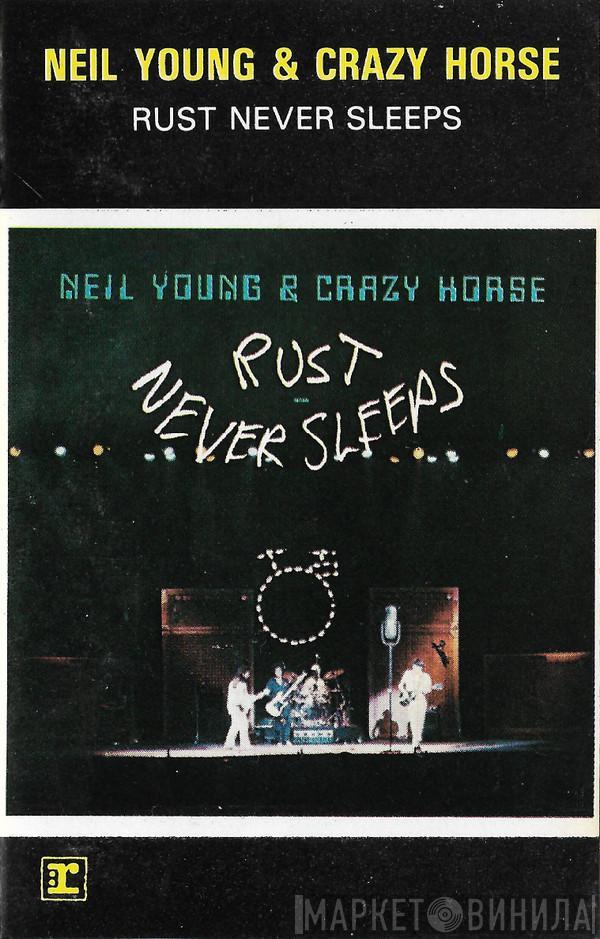 & Neil Young  Crazy Horse  - Rust Never Sleeps