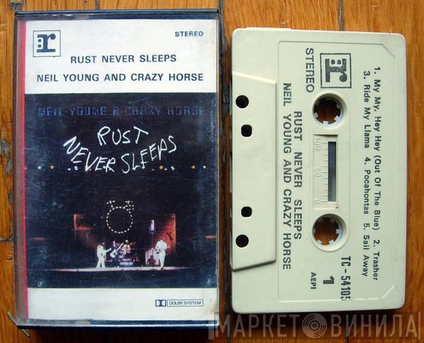 & Neil Young  Crazy Horse  - Rust Never Sleeps