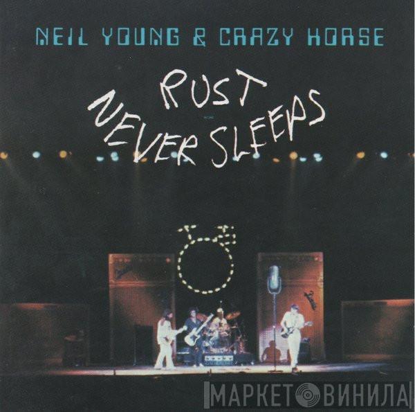 & Neil Young  Crazy Horse  - Rust Never Sleeps