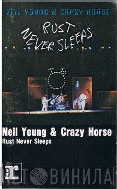 & Neil Young  Crazy Horse  - Rust Never Sleeps