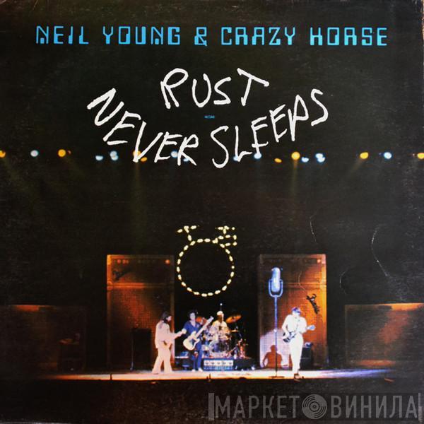 & Neil Young  Crazy Horse  - Rust Never Sleeps