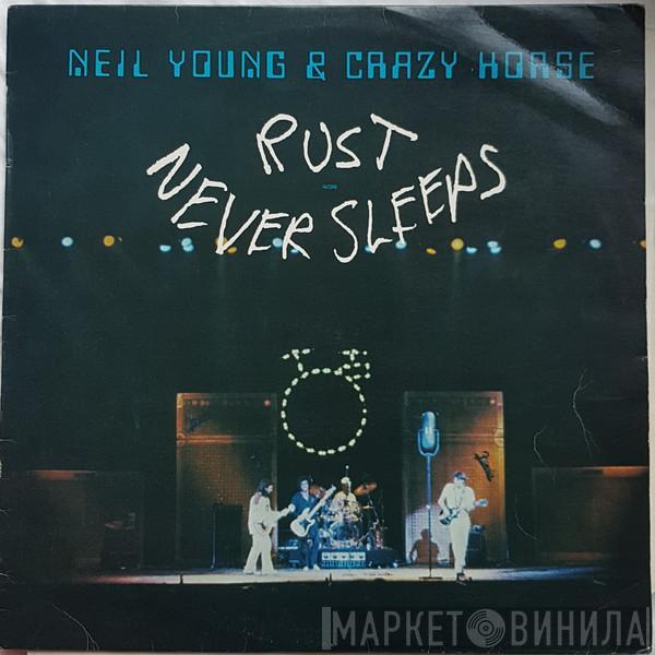 & Neil Young  Crazy Horse  - Rust Never Sleeps
