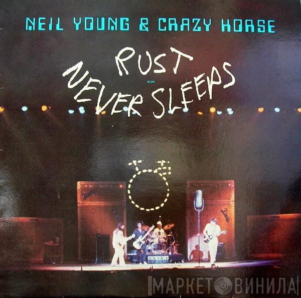 & Neil Young  Crazy Horse  - Rust Never Sleeps