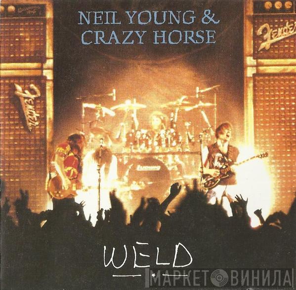 & Neil Young  Crazy Horse  - Weld