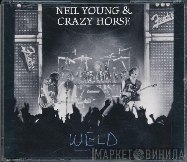 & Neil Young  Crazy Horse  - Weld