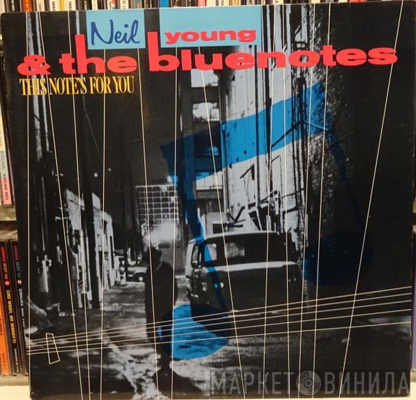 & Neil Young  The Bluenotes   - This Note's For You