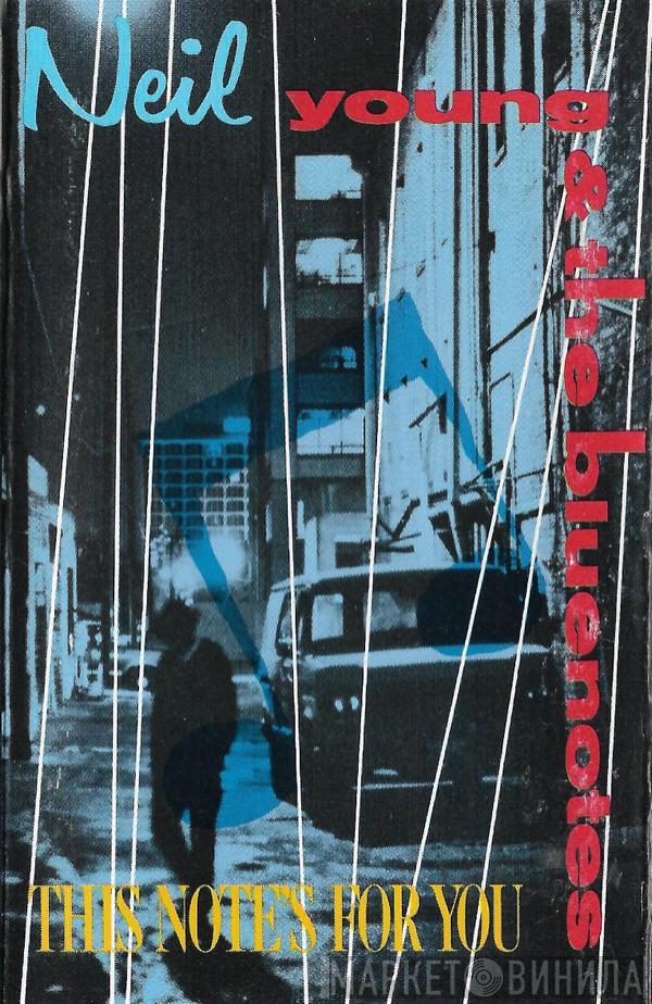 & Neil Young  The Bluenotes   - This Note's For You