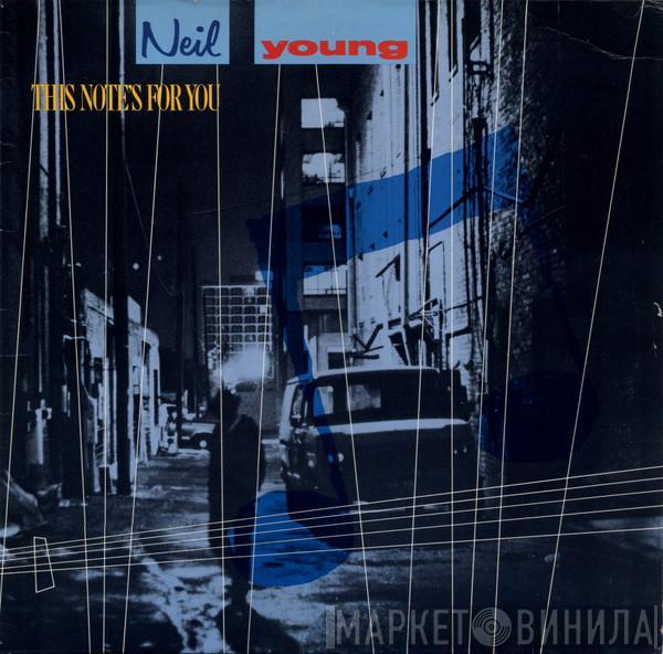 & Neil Young  The Bluenotes   - This Note's For You