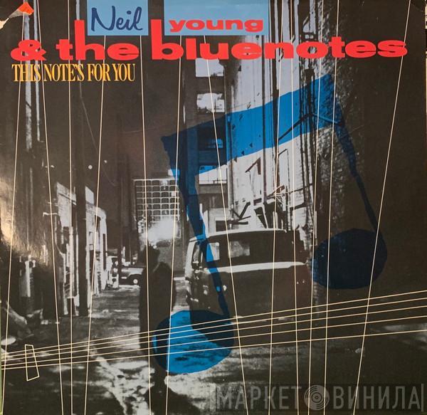& Neil Young  The Bluenotes   - This Note's For You