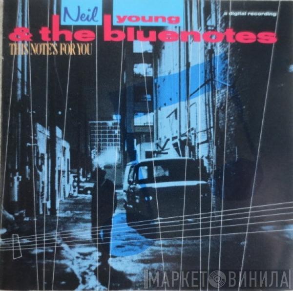 & Neil Young  The Bluenotes   - This Note's For You