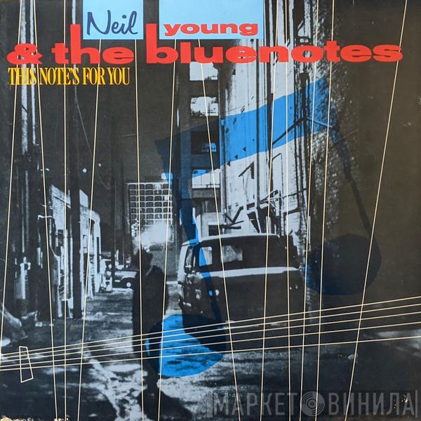 & Neil Young  The Bluenotes   - This Note's For You