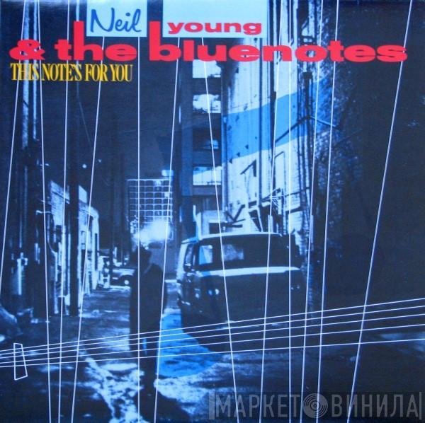 & Neil Young  The Bluenotes   - This Note's For You