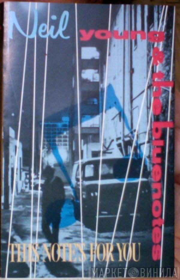& Neil Young  The Bluenotes   - This Note's For You