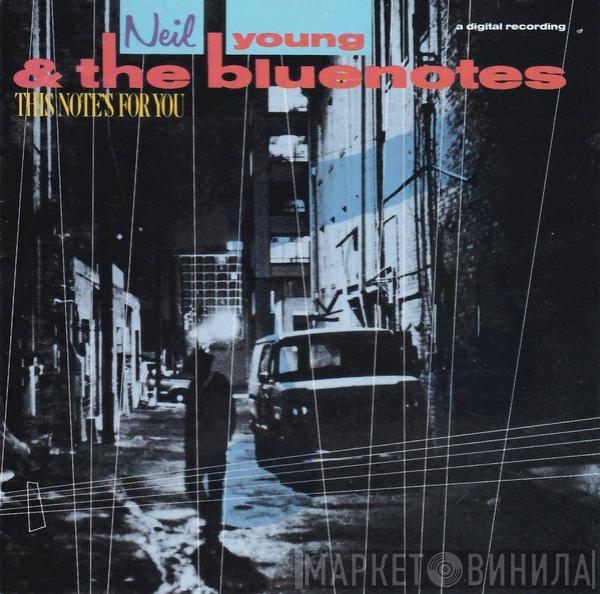 & Neil Young  The Bluenotes   - This Note's For You