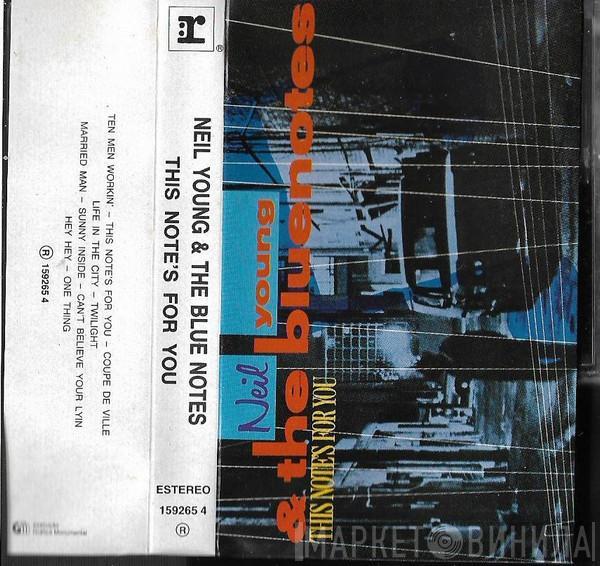 & Neil Young  The Bluenotes   - This Note's For You