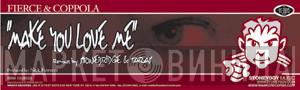 & Nick Fierce  Carlo Coppola  - Make You Love Me