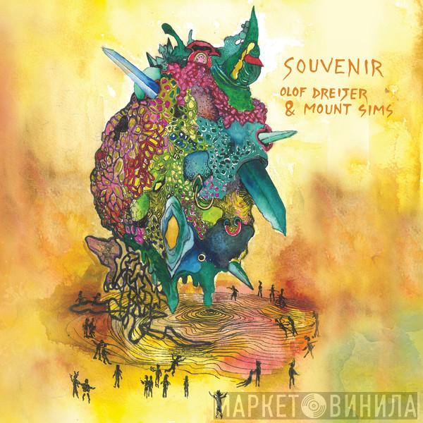 & Olof Dreijer  Mount Sims  - Souvenir