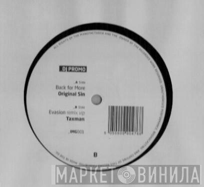 & Original Sin   Taxman   - Back For More / Evasion (Remix VIP)