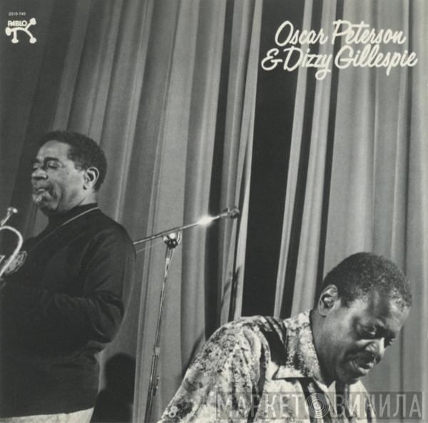 & Oscar Peterson  Dizzy Gillespie  - Oscar Peterson & Dizzy Gillespie