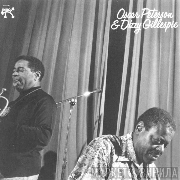 & Oscar Peterson  Dizzy Gillespie  - Oscar Peterson & Dizzy Gillespie