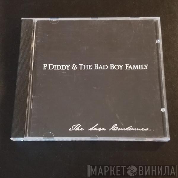 & P. Diddy  The Bad Boy Family  - The Saga Continues...