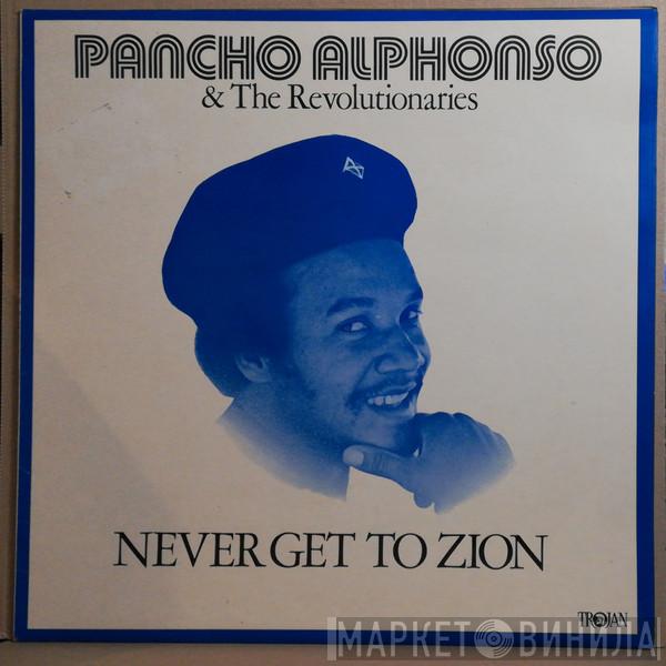 & Pancho Alphonso  The Revolutionaries  - Never Get To Zion