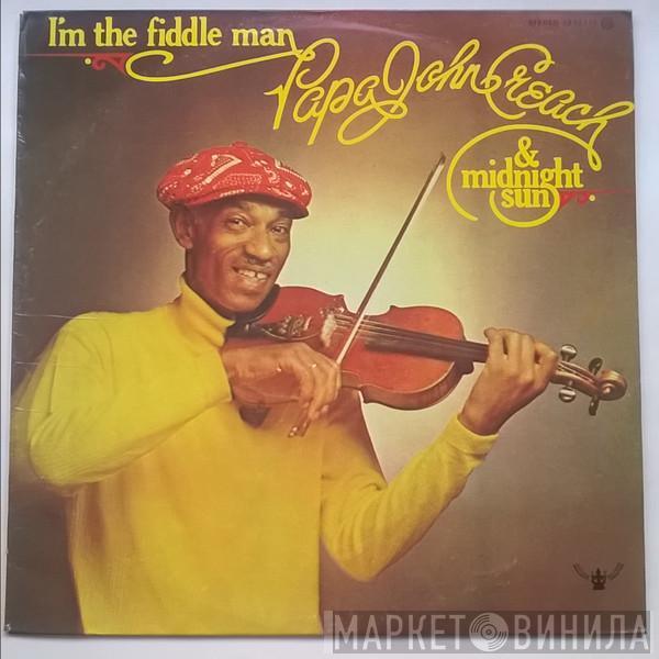 & Papa John Creach  The Midnight Sun  - I'm The Fiddle Man