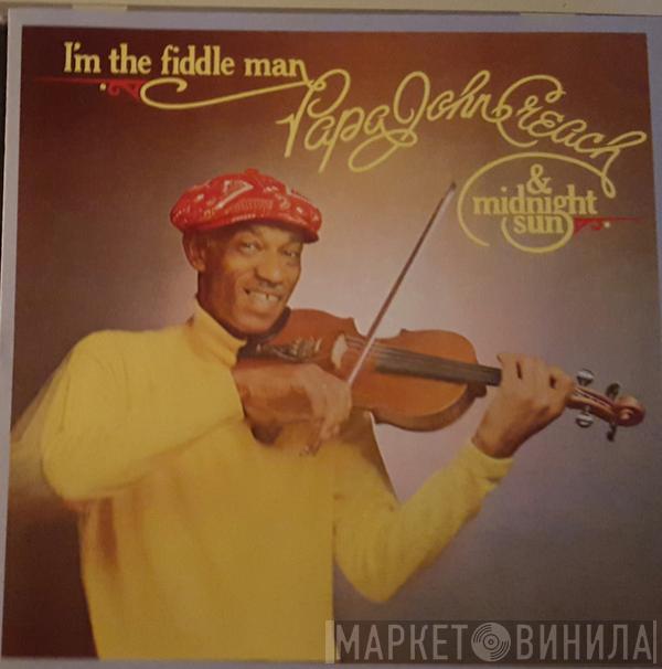 & Papa John Creach  The Midnight Sun  - I'm The Fiddle Man