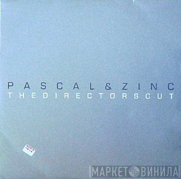 & Pascal  DJ Zinc  - The Directors Cut